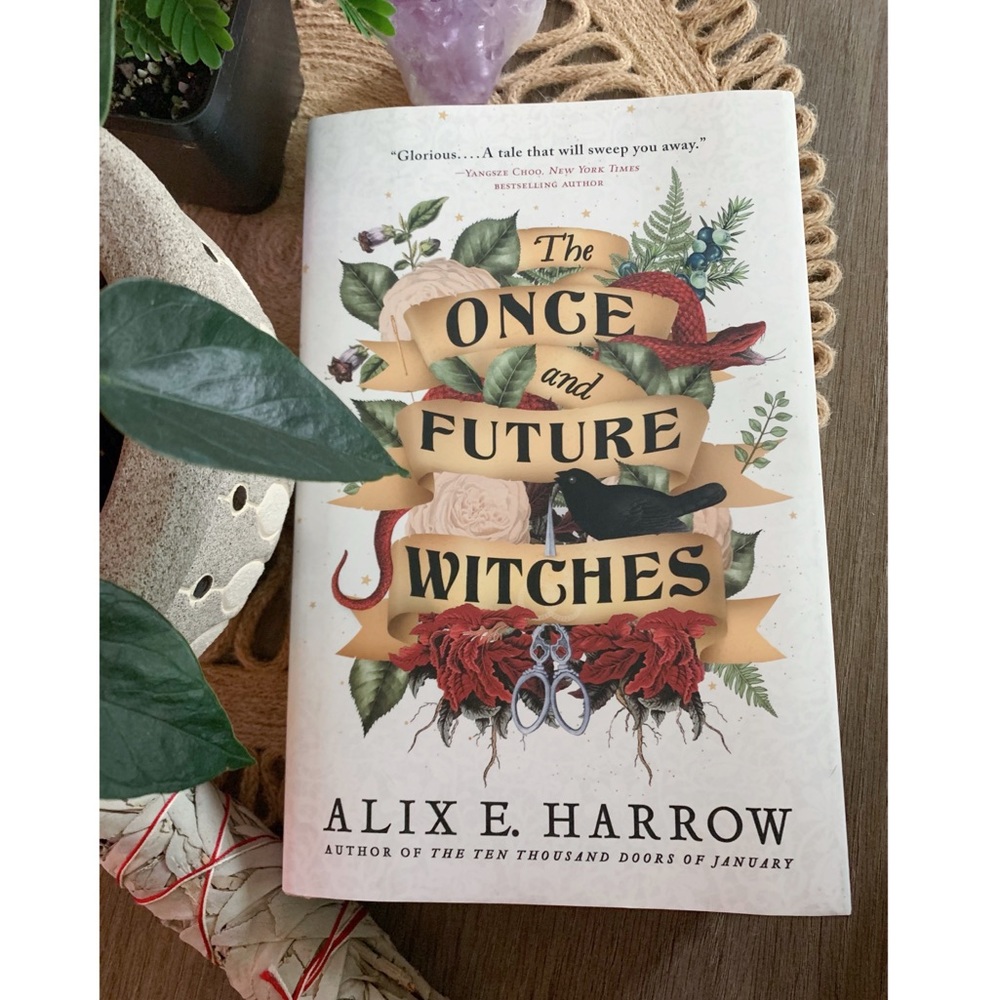 The Once and Future Witches by Alix E. Harrow